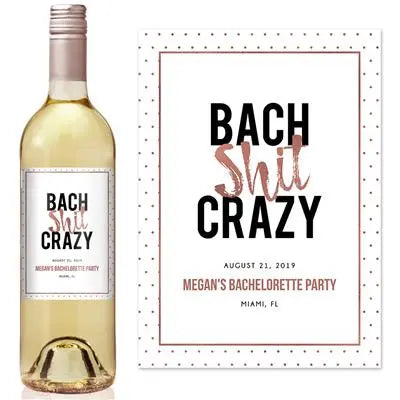 Bach Shit Bachelorette Party Wine Label iCustomLabel