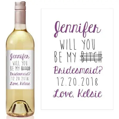 Be My Bitch Bridesmaid Wine Label iCustomLabel