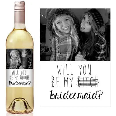 Be My Bitch Picture Bridesmaid Wine Label iCustomLabel