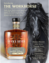 Lucky Seven The Workhorse Bourbon - Lucky Seven